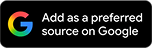 Add as a preferred source on Google